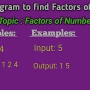 How To Find Factors Of A Number Java Code To Find Factors Of Numbers Logic To Find Factors