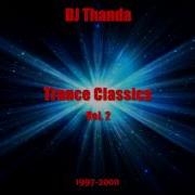 Trance Classics Vol 2 1997 2000 Vinyl Mix By DJ Thanda