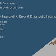 MySQL DBA Tutorial Interpreting MySQL Error Messages MySQL Diagnostic Information