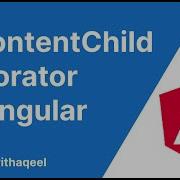 Angular Tutorial ContentChild Decorator In Angular