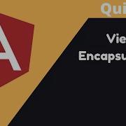 Angular View Encapsulation Quickie
