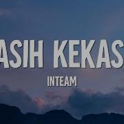 Inteam Kasih Kekasih Lirik