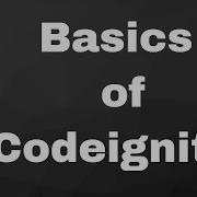 Beginner Tutorials For Codeigniter Basics Of Codeigniter 2022 Tutorialsfor Com