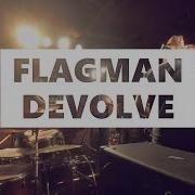 Flagman Devolve Live Wills Pub