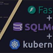 Scalable Python APIs FastAPI SqlModel Kubernetes Deployment Tutorial