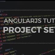 AngularJS Project Setup AngularJS Tutorial For Beginners