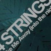 4 Strings Into The Night