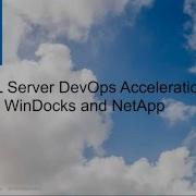 Docker Window Containers With SQL Server WinDocks And NetApp