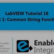 LabVIEW Tutorial 18 String Functions Part 1 Enable Integration