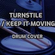 TURNSTILE 7 Keep It Moving Drum Cover