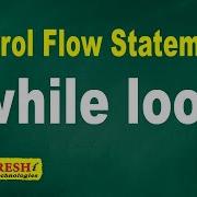 While Loop Control Flow Structures Tutorial Naresh IT