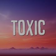 Britney Spears Toxic Lyrics