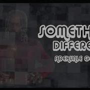 Adekunle Gold Something Different Lyrics