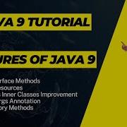Java 9 Features Java 9 Java 9 Tutorial Java Javaforbeginners Javacollections Java8