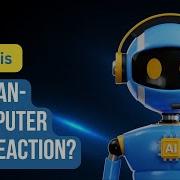 What Is HCI Human Computer Interaction Explained Simply