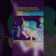 Ranking More Princess Celestia Moments Ranking Mylittlepony Shorts