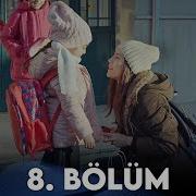 8 Bölüm Anne 4K