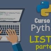 Curso De Python Desde Cero Para Principiantes LISTAS Parte 1 Video 15