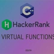 18 Virtual Functions Hackerrank C Solutions