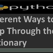 Different Ways To Loop Through The Dictionary In Python Python Tutorial