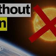 How We Could Survive If The Sun Disappeared Scenarios For A Lightless Earth