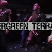 Evergreen Terrace Krome Lounge June 29 2003
