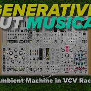 Brian Eno Style Generative Ambient VCV Rack Patch Marbles FM OP Plateau