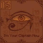 I M Your Captain Now The Ancients