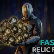Самые быстрые фармы реликвий для КАЖДОГО уровня в Warframe