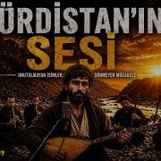 KÜRDİSTAN IN SESİ Amed Den Mahabad A Beybun E7z
