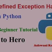 How To Create Own Exception User Defined Exception Handling In Python In Hindi Urdu