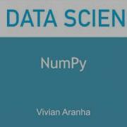 Python NumPy Section 3 Class 1 Data Science Learn In 15 Minutes