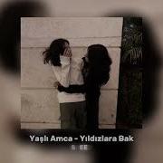 Yaşlı Amca Yıldızlara Bak Speed Up