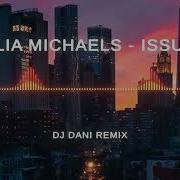 Julia Michaels Issues DJ Dani Remix