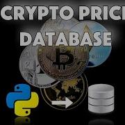 How To Build A CRYPTOCURRENCY INTRADAY Price Database Using Python SQL
