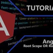 Angular JS Root Scope OR Root Variable Tutorial 18