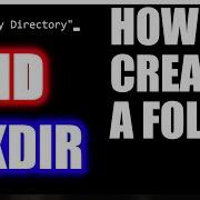 HOW TO CREATE A DIRECTORY MKDIR IN CMD