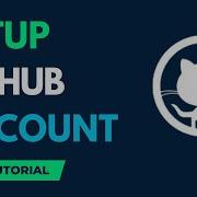 How To Setup GitHub Account In 2023 Step By Step Guide