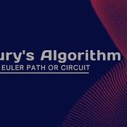Fluery S Algorithm To Find Euler Path Or Circuit
