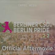 Berlin Pride 2022 Official Aftermovie