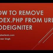How To Remove Index Php From URL In Codeigniter Framwork By CyberTeak