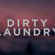Blackbear Dirty Laundry Slowed Lyrics
