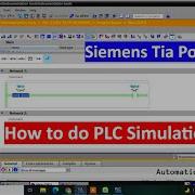 Как выполнить симуляцию ПЛК в Siemens Tia Portal Онлайн обучение ПЛК