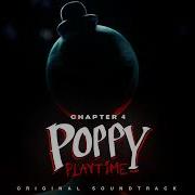 Poppy Playtime Chapter 4 OST Track 13 Abomination