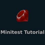 Ruby Minitest Tutorial