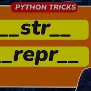 Str Vs Repr Methods In Python Python Tricks
