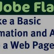 Make A Basic Flash Animation And Add It To A Web Page