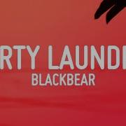 Blackbear Dirty Laundry Lyrics 1 Hour Popular Songs 2023
