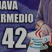 Curso Java Intermedio 42 Base De Datos En Java MySQL