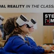 Virtual Reality In The Classroom Sally Ride Science STEAM Series